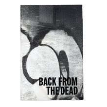 Load image into Gallery viewer, Back From The Dead
